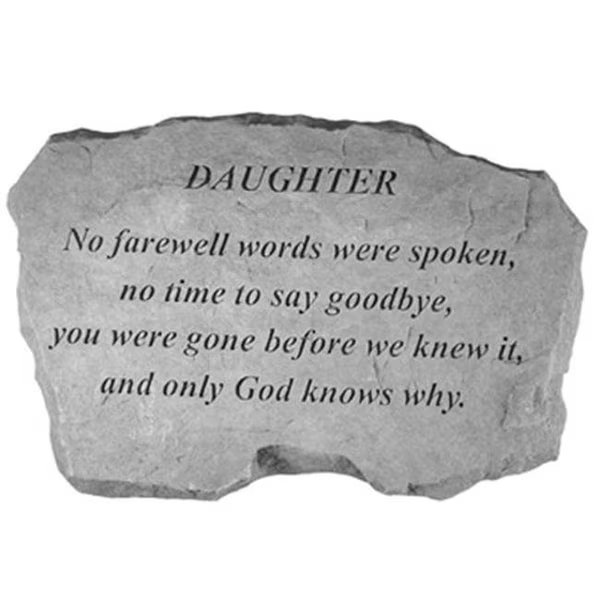 Kay Berry- Inc. 99520 Daughter-No Farewell Words Were Spoken - Memorial - 16 Inches x 10.5 Inches x 1.5 Inches, Kay Berry Inc, Mfr#: 99520
